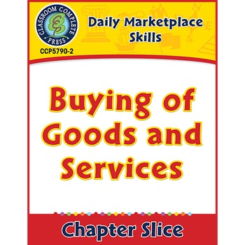 Preview of Daily Marketplace Skills: Buying of Goods and Services Gr. 6-12