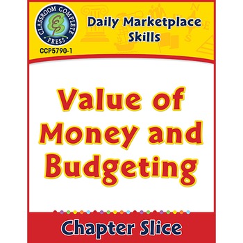 Preview of Daily Marketplace Skills: Value of Money and Budgeting Gr. 6-12