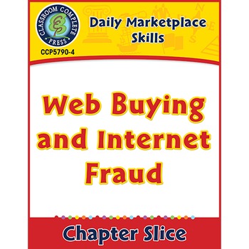 Preview of Daily Marketplace Skills: Web Buying and Internet Fraud Gr. 6-12