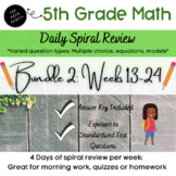 5th Grade Spiral Math Review- Bundle 2 *12 Weeks of Work*