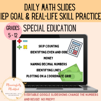 Preview of Daily Math Slides - Special Education / IEP Goal & Real-life Skill Practice 