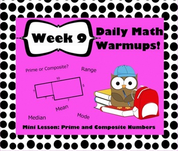 Preview of Daily Math Warm Ups Week 9 Prime/Composite