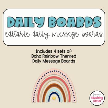Preview of Daily Message Boards | Morning Meeting Message | Boho Rainbow | EDITABLE