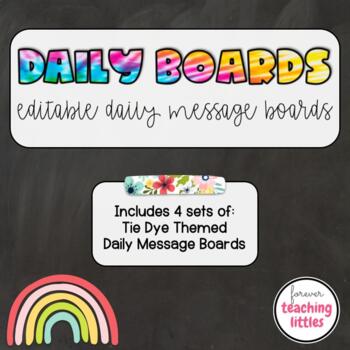 Preview of Daily Message Boards | Morning Meeting Message | Tie-Dye Theme | EDITABLE