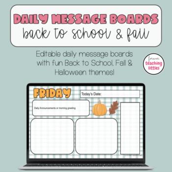Preview of Daily Message Boards | Morning Meeting | Back to School | Fall | Editable