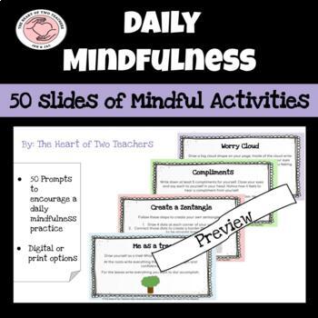 Daily Mindfulness Practice - 50 slides of mindful prompts and activities!