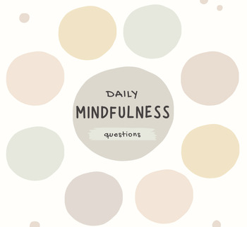 Preview of Daily Mindfulness Questions