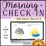 Daily Morning Check In | Differentiated High School Specia