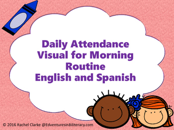 Preview of Daily Morning Routine Attendance Visual in English and Spanish
