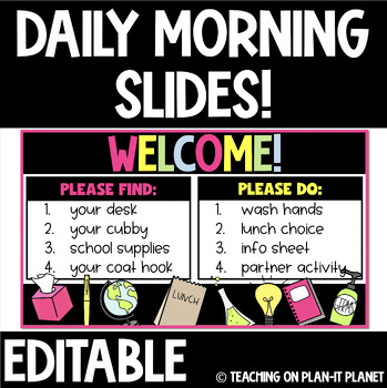 Preview of Daily Morning Slides!  Editable! Bright-School Supplies!