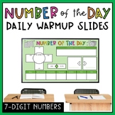 Daily Number Slides/ Daily Number of the Day Warmup 7-digi