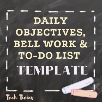 Preview of Daily Objectives, Bell Work, and To Do List Templates(Perfect for any classroom)