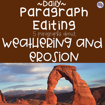 Preview of Daily Paragraph Editing Practice - Weathering and Erosion!