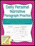 Daily Personal Narrative Paragraph Practice