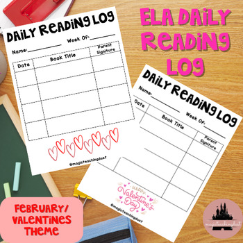 Preview of Daily Reading Log with Parent Signature | Valentine's Day/February Themed ELA