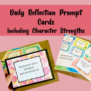 Preview of Daily Reflection Prompt Cards - Including Character Strengths
