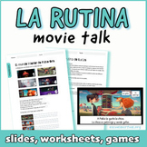Daily Routine Movie Talk Slides and Resources for Spanish 