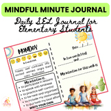 SEL Mindful Minute Journal for Elementary Students
