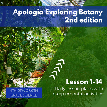 Preview of Daily Science Plans: APOLOGIA Exploring Creation with BOTANY, 2nd Edition