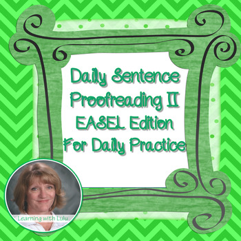 Preview of Daily Sentence Proofreading II EASEL Edition