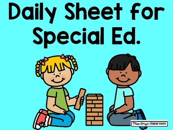 Preview of Daily Sheet for Preschool Special Ed or Early Childhood