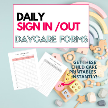 Preview of Daily Sign In & Out Daycare Forms Child Care, Preschool After School Attendance