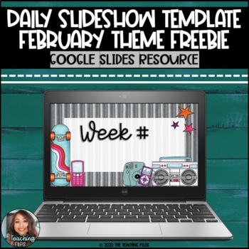 Preview of Daily Slideshow Template | February Valentine's Day Freebie | Distance Learning