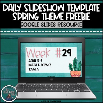 Preview of Daily Slideshow Template Spring Freebie Distance Learning