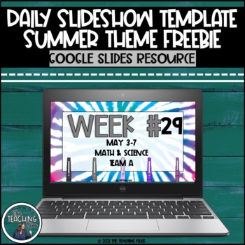 Preview of Daily Slideshow Template Summer Tie Dye Freebie Distance Learning