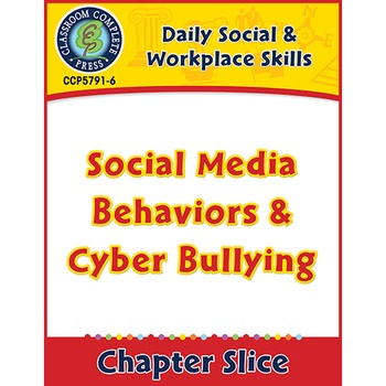 Preview of Daily Social & Workplace Skills: Social Media Behaviors & Cyber Bullying Gr.6-12