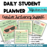 Daily Student Planner Executive Functioning ADHD Dyslexia SDI