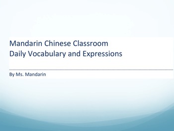 Preview of Daily Vocabulary and Expressions for Mandarin Chinese Program and Classrooms