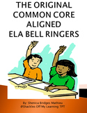 ELA BELL RINGERS (Common Core Aligned)