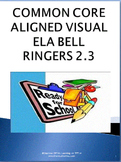Common Core Aligned  ELA Bell Ringers for Visual Learners-  2.3