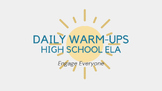 Daily Warm-Ups for High School ELA - Weeks 1-4 (20 Warm-Up