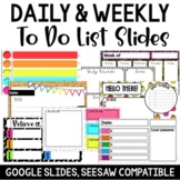 Daily/Weekly Agenda Slide Templates Google Slides Seesaw P