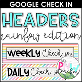Daily & Weekly Check In Headers for Google Forms [Rainbow 