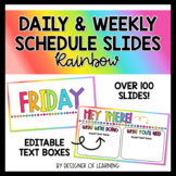 Daily & Weekly Schedule Slides | Rainbow