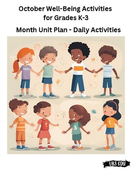 Preview of Daily Well-Being 4 Week Unit Plan for Elementary - October - Back to School