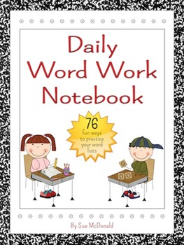 Preview of Interactive Notebook-Daily Word Work - Gr. K-6 - 76 Fun Ways to Practice Words