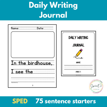 Preview of Daily Writing Journal Level 3 Sentence Starters SPED