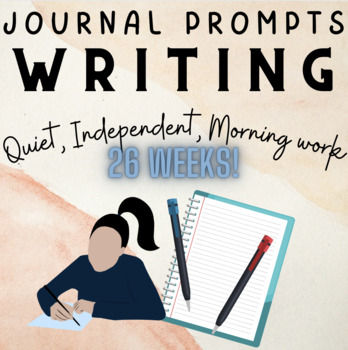 Daily Writing Journal Prompts- 26 Weeks, 130 Prompts by Miss Pattons ...