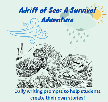 Preview of Daily Writing Prompts - Adrift at Sea: A Survival Adventure (Bundle Available)