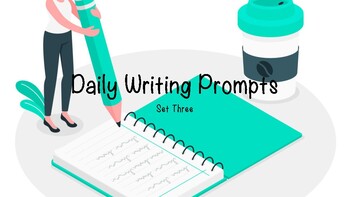 Daily Writing Prompts Set Three by Leslie DeLain ELA Resources | TpT