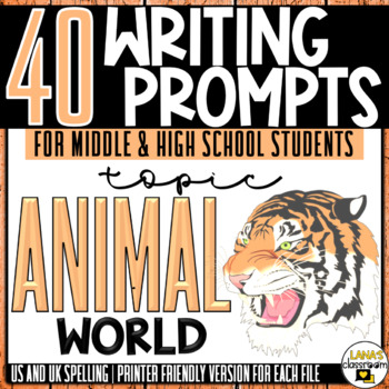 Daily Writing Prompts | Animals | Middle and High School by Lana's Classroom