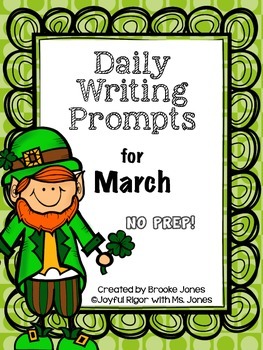 Daily Writing Prompts for March by Joyful Rigor with Ms Jones | TpT