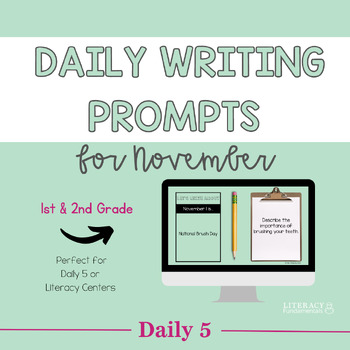 Preview of Daily Writing Prompts for November | Creative Writing Prompts | 1st & 2nd Grade