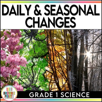 Preview of Daily and Seasonal Changes - Four Seasons - Grade 1 Science