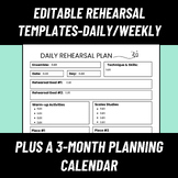 Daily and Weekly Rehearsal Templates: EDITABLE! Band/Orche