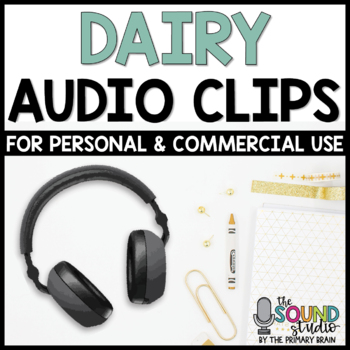 Preview of Dairy Audio Clips | Sound Files for Digital Resources